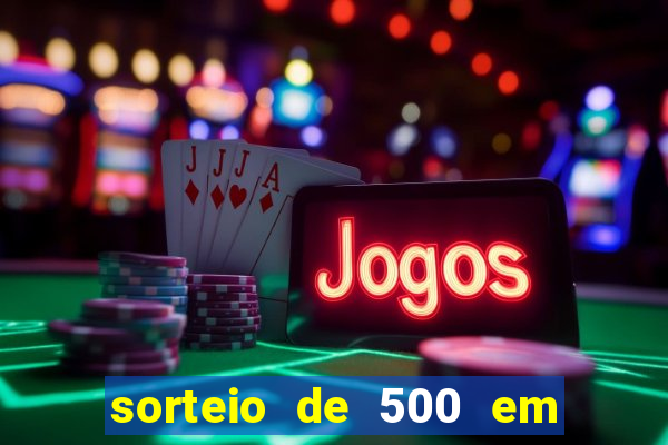 sorteio de 500 em cash toda segunda feira novibet